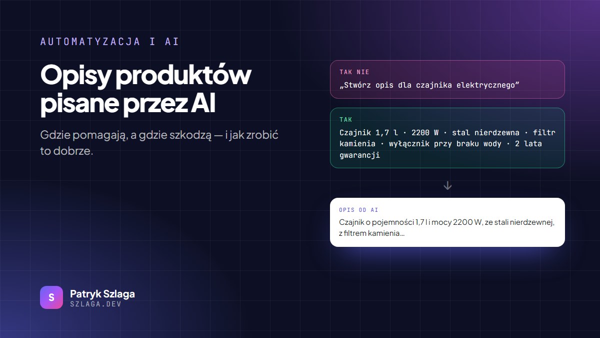 Opisy produktów pisane przez AI — polecenie bez danych kontra polecenie z parametrami produktu i gotowy opis